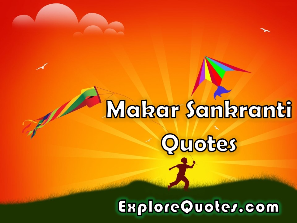 Makar Sankranti Quotes