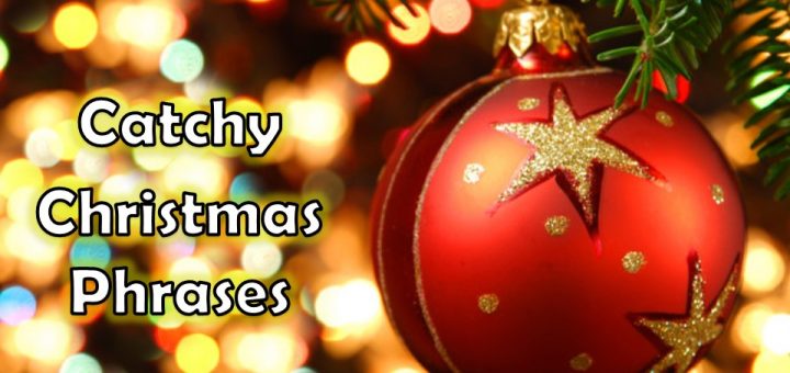 Catchy Christmas Phrases