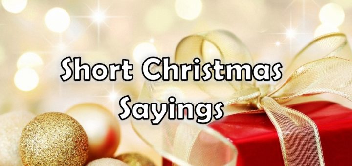 Short Christmas Sayings