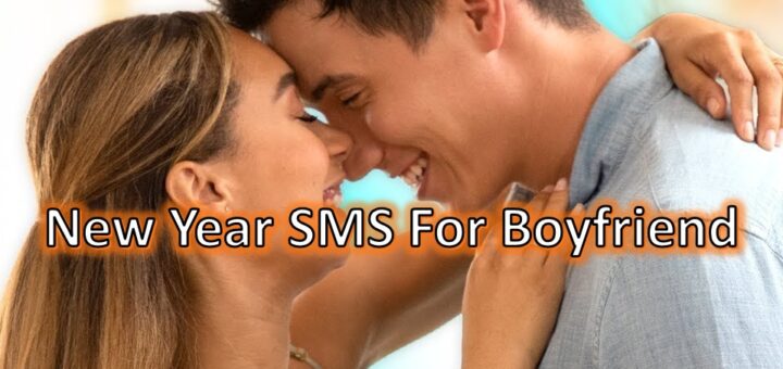 New Year SMS For Boyfriend