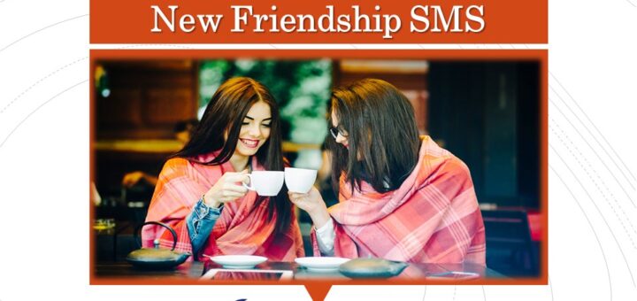 New Friendship SMS