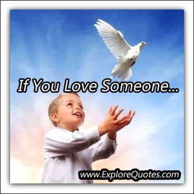 Love Quotes - If you love someone...