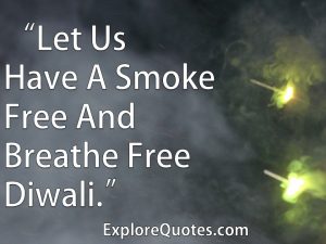smoke free diwali - eco friendly diwali quotes