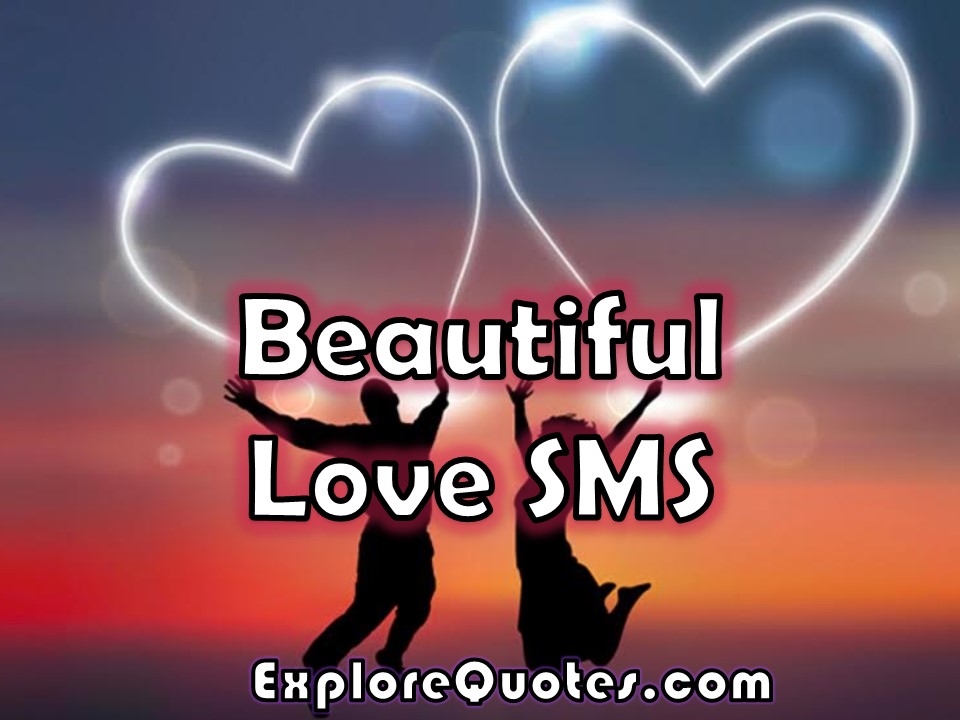 beautiful-love-sms-beautiful-love-messages-for-him-and-her-explore