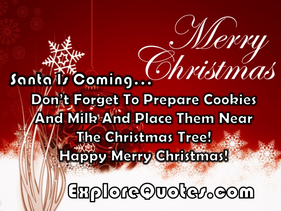 Christmas Quotes For Cards - Santa Is Coming