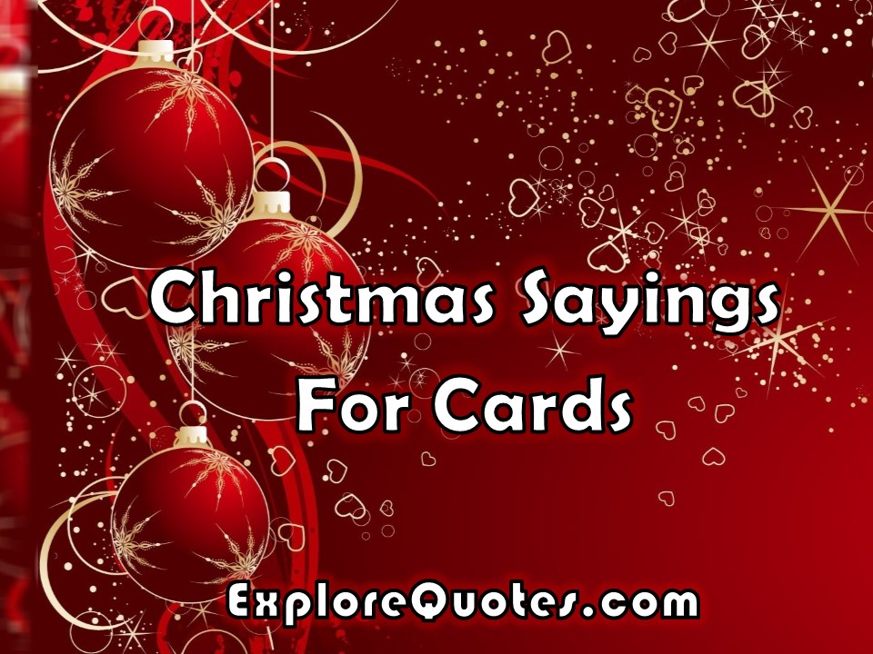 Christmas Sayings For Cards  Explore Quotes