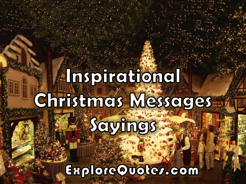 Inspirational Christmas Messages Sayings | Explore Quotes