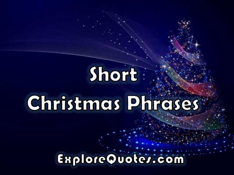 Short Christmas Phrases | Explore Quotes