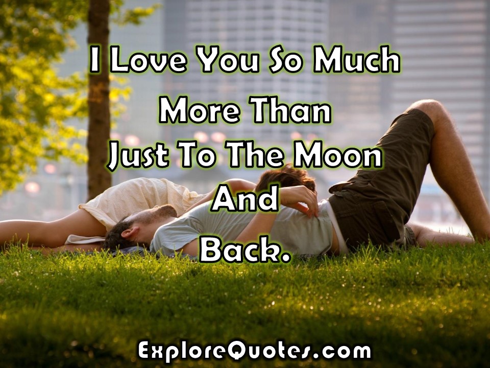 Love Picture SMS - I Love You So Much More Than Just To The Moon And Back