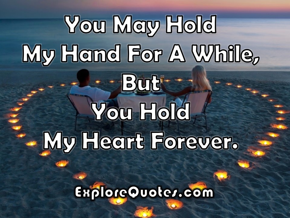 Love Picture SMS - You May Hold My Hand For A While