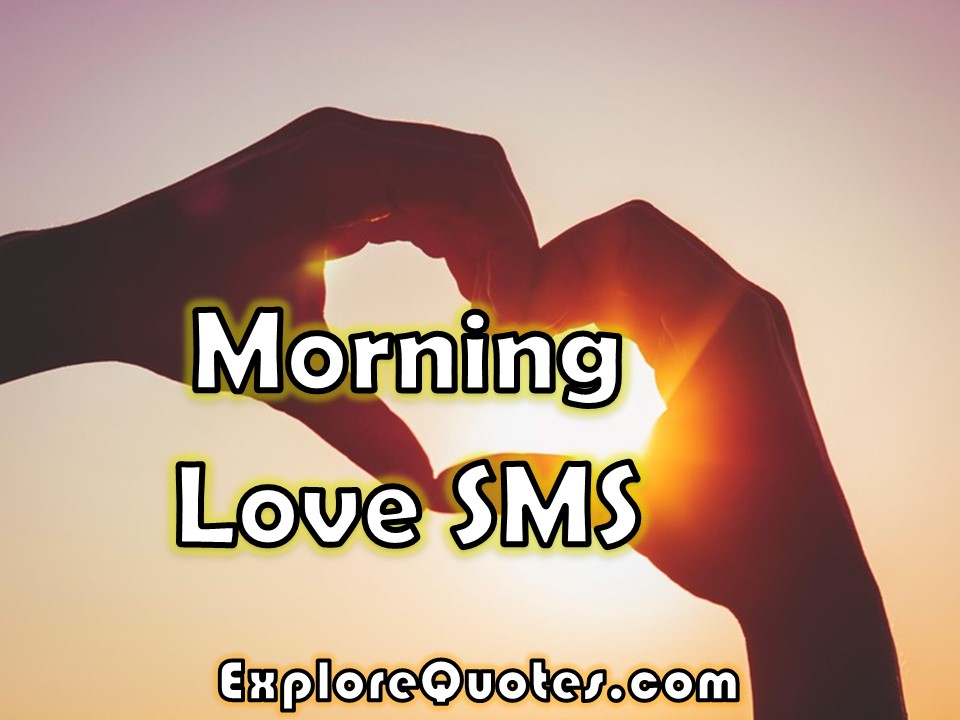 Morning Love SMS
